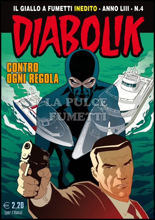 DIABOLIK ORIGINALE ANNO 53  #     4: CONTRO OGNI REGOLA